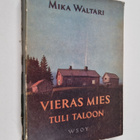 Mika Waltari : Vieras mies tuli taloon ja Jälkinäytös - pikkukuva 1