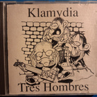 Klamydia - Tres Hombres - pikkukuva 1