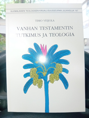Veijola : Vanhan testamentin tutkimus ja teologia ( SIS POST