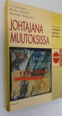 Risto (toim.) Tainio : Johtajana muutoksissa : kokemuksia...