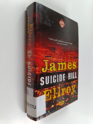 James Ellroy : Suicide Hill