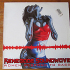 Renegade Soundwave – Women Respond To Bass (RARE tekno 1992) - pikkukuva 1