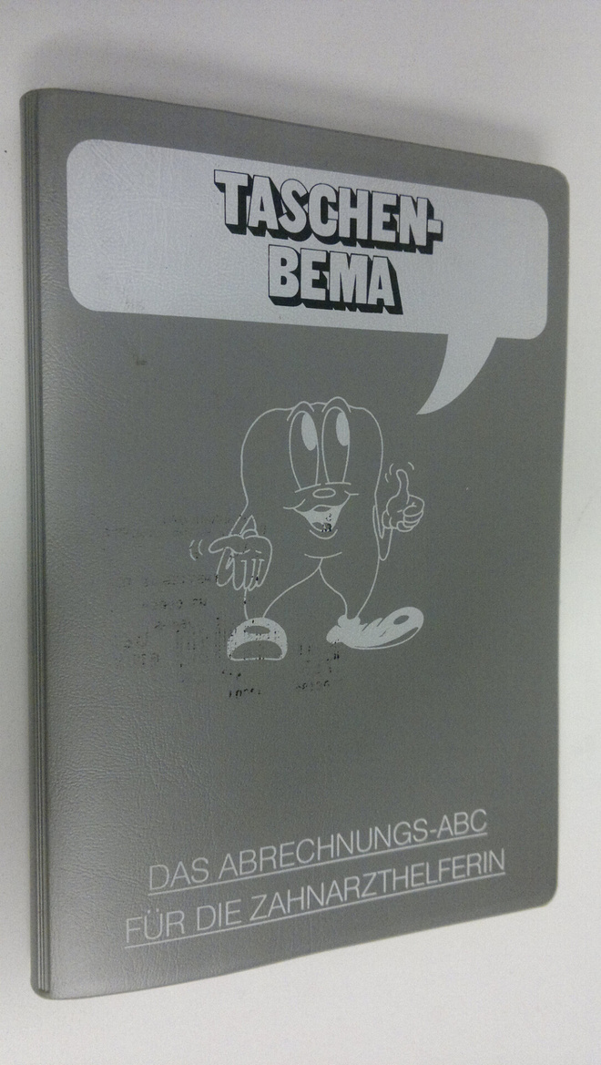 Taschen-Bema : Das abrechnungs-ABC fur die zahnarzthelfer...
