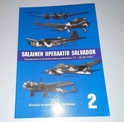 Lavansaari pommitus -43, Salainen operaatio Salvador
