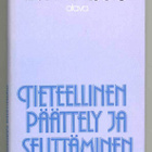 Ilkka Niiniluoto: Tieteellinen päättely ja selittäminen - pikkukuva 1