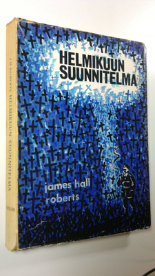 James Hall Roberts : Helmikuun suunnitelma