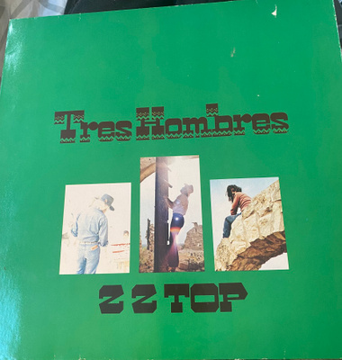 ZZ Top: Tres Hombres (1973) LP