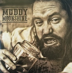 MUDDY MOONSHINE CD MUDDY & WILD   2016