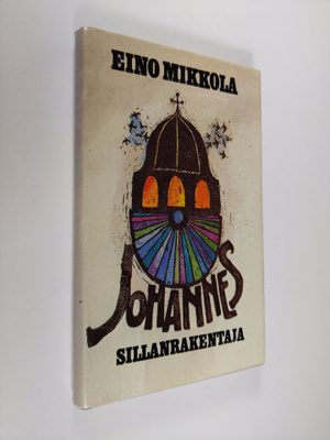 Eino Mikkola : Johannes sillanrakentaja (signeerattu)