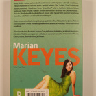 Marian Keyes : Kuuleeko kukaan - pikkukuva 2