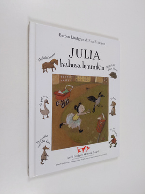 Barbro Lindgren : Julia haluaa lemmikin