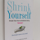 Roger L. Gould : Shrink yourself : break free from emotio... - pikkukuva 1
