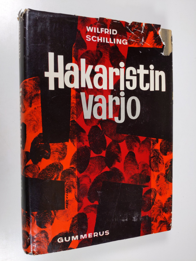 Wolfrid Schilling : Hakaristin varjo