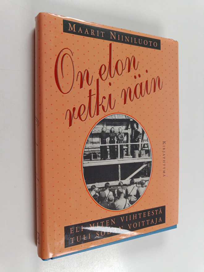 Maarit Niiniluoto : On elon retki näin, eli, Miten viihte...