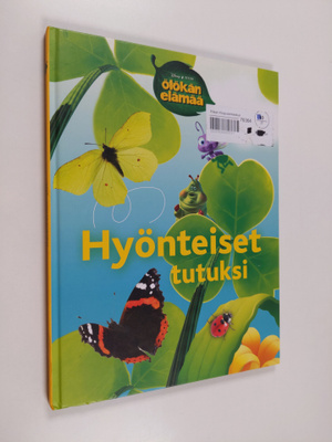 Satu Heimonen : Hyönteiset tutuksi