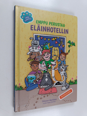 Tittamari Marttinen : Emppu perustaa eläinhotellin
