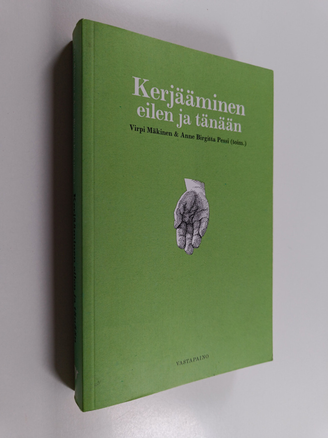 Anne Birgitta Pessi ym. : Kerjääminen eilen ja tänään : H...