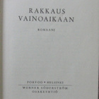 Mika Waltari: Rakkaus vainoaikaan, Wsoy 1943. 1p. 250 s. - pikkukuva 2