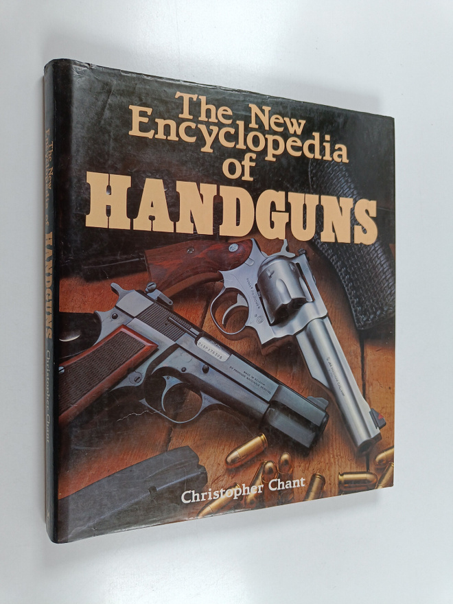 Christopher Chant : The new encyclopedia of handguns