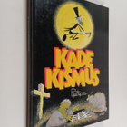Harri Pystynen : Kadekismus - pikkukuva 1