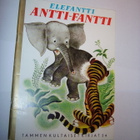 Elefantti Antti-Fantti (3.p.1987) Sis.postikulut - pikkukuva 1