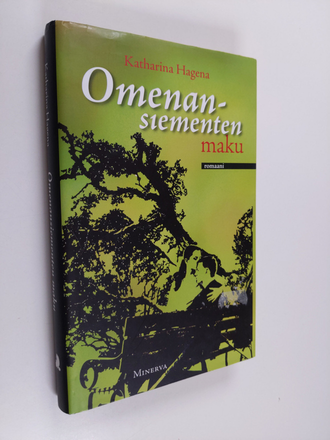 Katharina Hagena : Omenansiementen maku