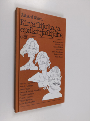 Juhani Niemi : Kirjailijoita ja epäkirjailijoita : pikaku...