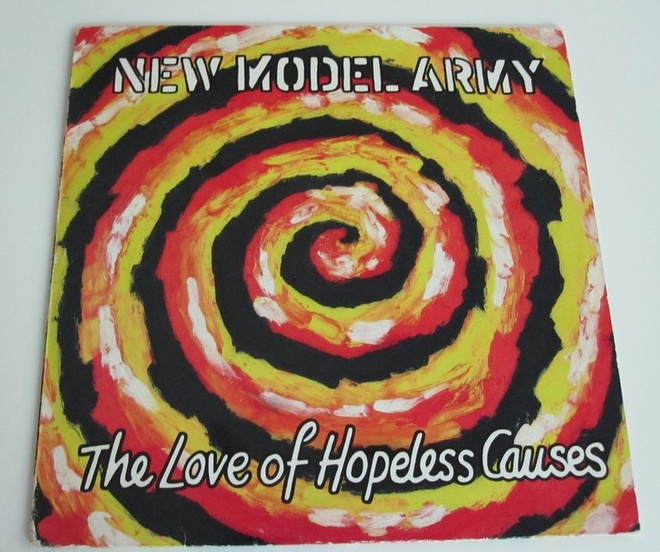 New Model Army: Love Of Hopeless Causes LP (1993)