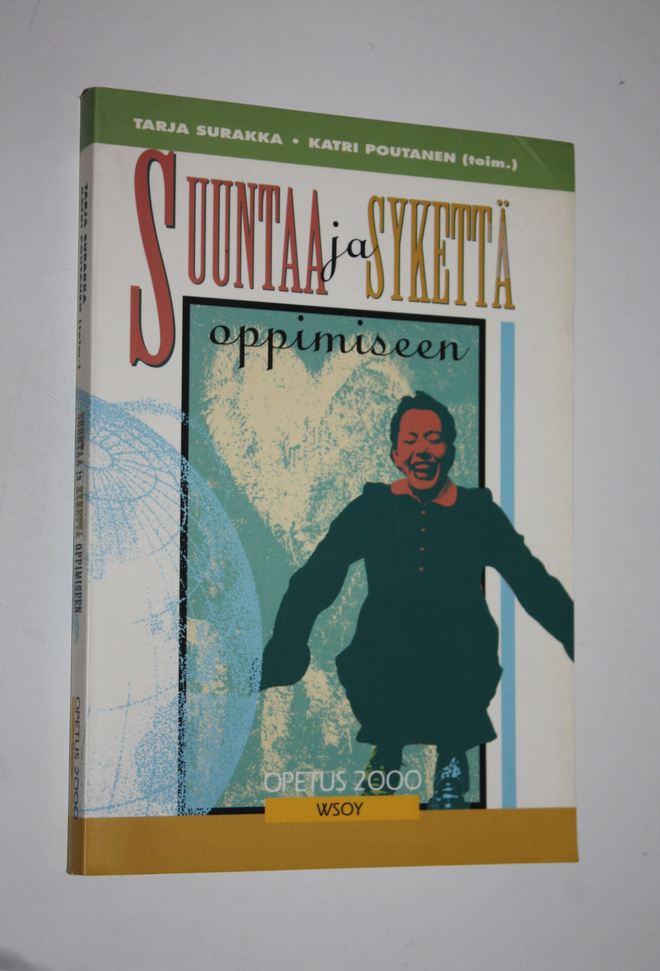 Tarja ym. Surakka : Suuntaa ja sykettä oppimiseen