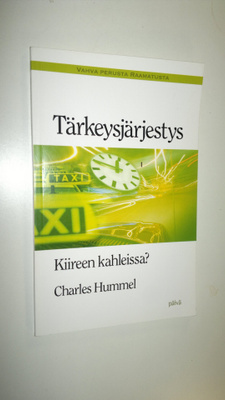 Charles Hummel : Tärkeysjärjestys : kiireen kahleissa