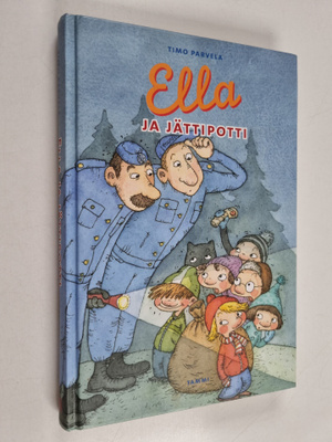 Timo Parvela : Ella ja jättipotti