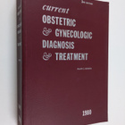 Ralph C. Benson : Current Obstetric & Gynecologic Diagnos... - pikkukuva 1