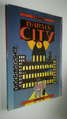 Tapani Markkula : Narsis-City