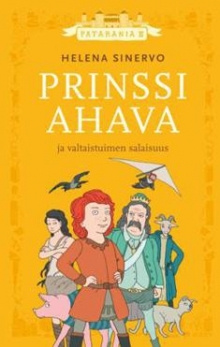 Helena Sinervo - Prinssi Ahava ja valtaistuimen salaisuus