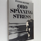 Peter Blythe : Oro, spänning, stress - pikkukuva 1