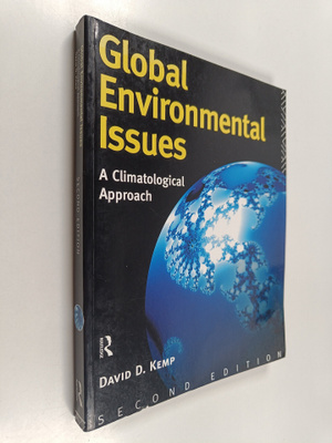 David D. Kemp : Global Environmental Issues - A Climatolo...