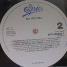 BIG TROUBLE ::: BIG TROUBLE ::: VINYYLI   LP       1988 - pikkukuva 4