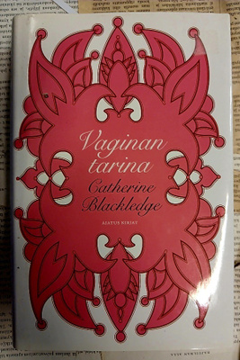 Catherine Blackledge - Vaginan tarina (sid.)