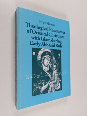 Seppo Rissanen : Theological Encounter of Oriental Christ...