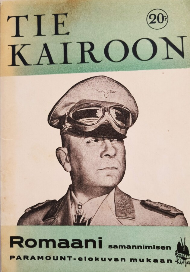 Tie Kairoon - Paletin filmiromani - 1945
