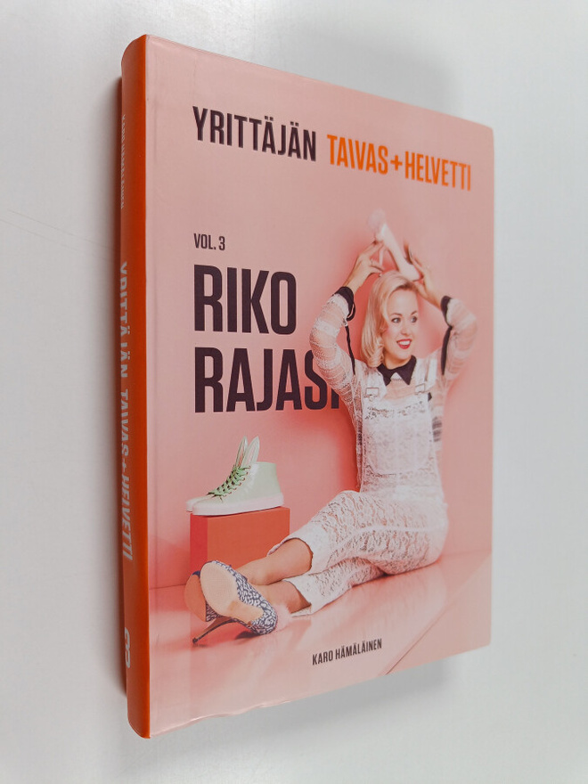 Karo Hämäläinen : Taivas+helvetti Vol 3 - Riko rajasi