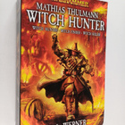 C. L. Werner : Matthias Thulmann : Witch Hunter - pikkukuva 1