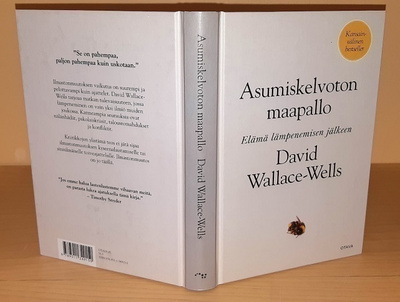 David Wallace-Wells : Asumiskelvoton maapallo