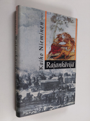 Kaiho Nieminen : Rajankävijä