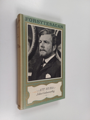 John Galsworthy : Att hyra