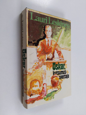 Lauri Leskinen : Oskar, kutsumusopettaja