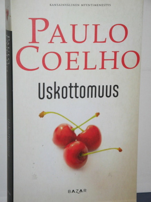 Paulo Coelho : Uskottomuus