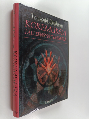 Thorwald Dethlefsen : Kokemuksia jälleensyntymisestä