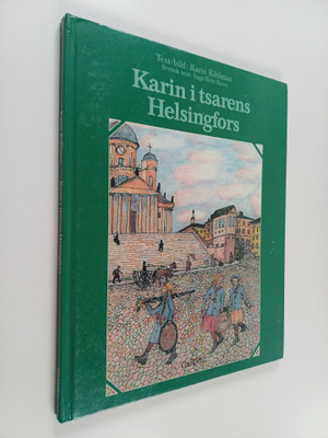 Karin Kihlman : Karin i tsarens Helsingfors