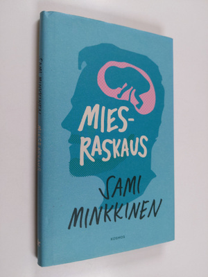 Sami Minkkinen : Miesraskaus